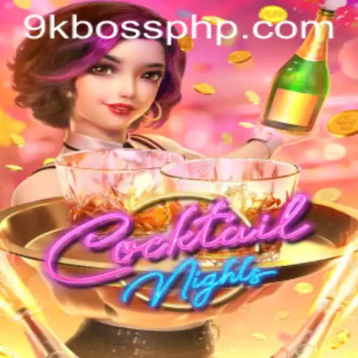 Explore the Vibrant World of CocktailNights: A Fascinating Game by 9KBoss.COM