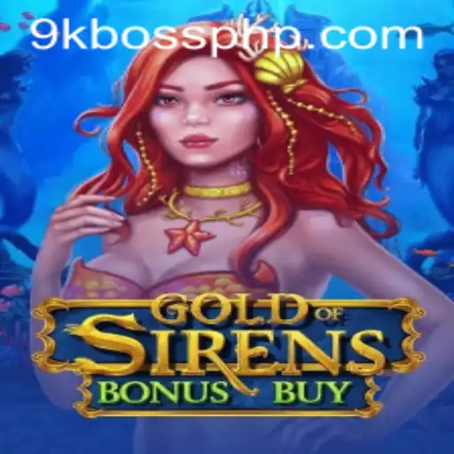 Discover the Thrilling World of GoldofSirensBonusBuy at 9KBoss.COM
