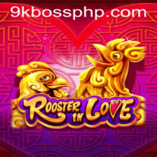 Discover the Enthralling World of RoosterInLove: A Game by 9KBoss.COM