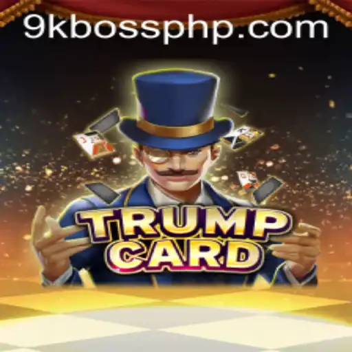 Discover the Dynamic World of TrumpCard with 9KBoss.COM